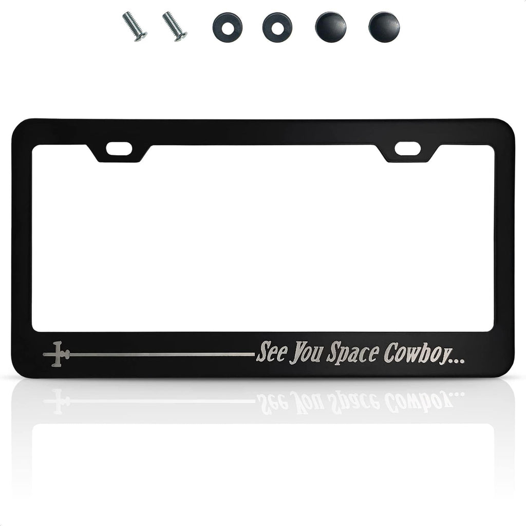 Matte Black License Plate Frame Funny for Anime Fans   See You Space Cowboy Anime License Plate Frame Design (12.2 x 6.3 Inches) Easy to Install Stainless Steel Holder for US & Canada